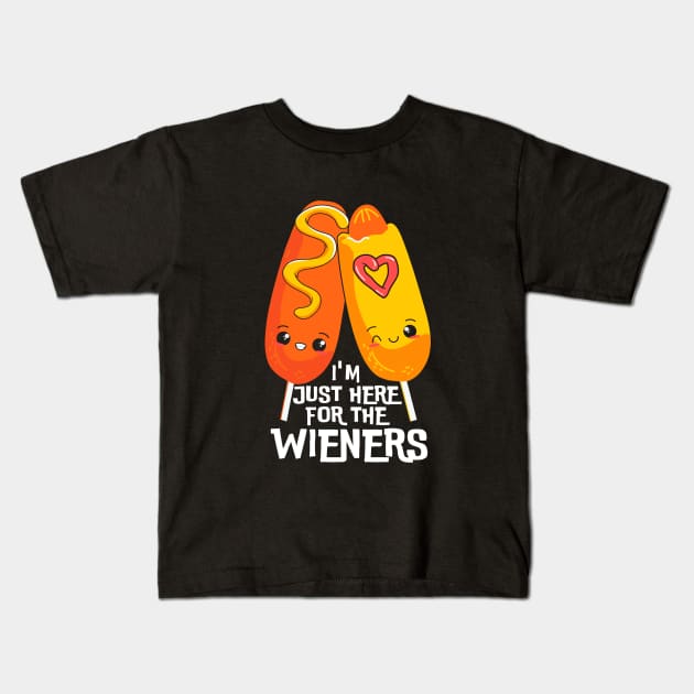 i'm just here for the wieners Kids T-Shirt by OnlyHumor